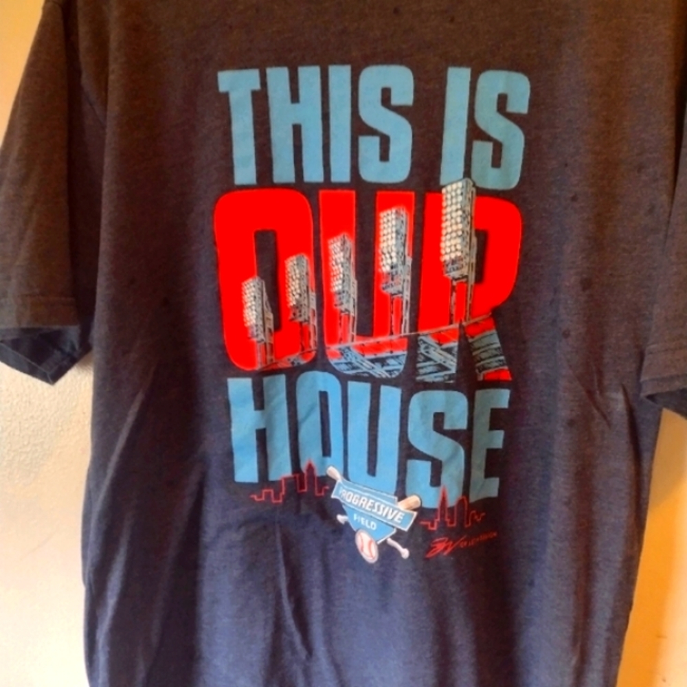 Cleveland Indians,"This Is Our House, Progressive Field" Men's Xlg T-shirt